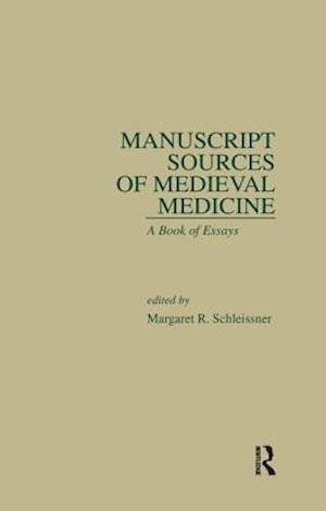 Manuscript Sources of Medieval Medicine