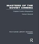 Masters of the Soviet Cinema
