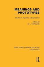 Meanings and Prototypes (RLE Linguistics B: Grammar)