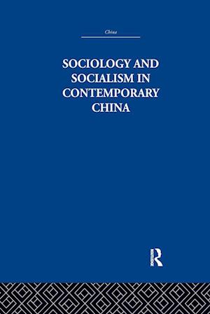 Sociology and Socialism in Contemporary China