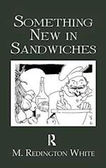 Something New In Sandwiches
