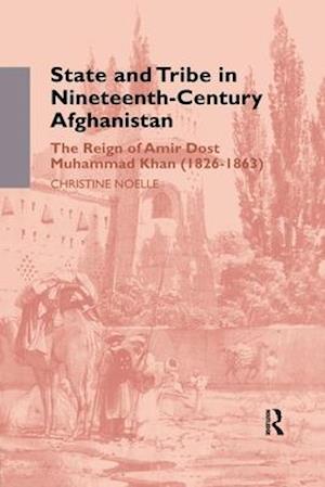 State and Tribe in Nineteenth-Century Afghanistan