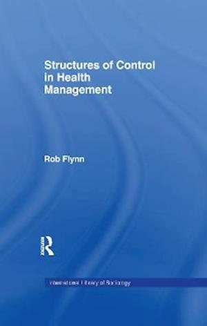 Structures of Control in Health Management