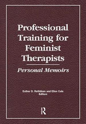 Professional Training for Feminist Therapists