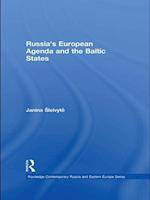 Russia’s European Agenda and the Baltic States