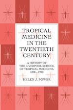 Tropical Medicine In 20th Cen