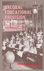 Unequal Educational Provision in England and Wales