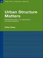 Urban Structure Matters