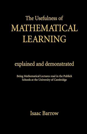 The Usefullness of Mathematical Learning