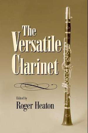 The Versatile Clarinet