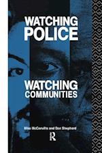 Watching Police, Watching Communities
