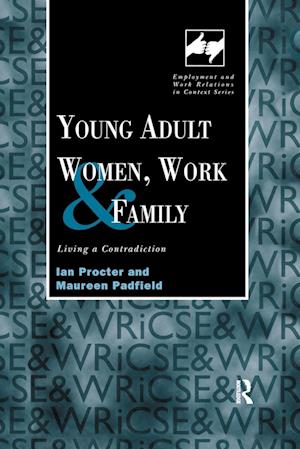 Young Adult Women, Work and Family