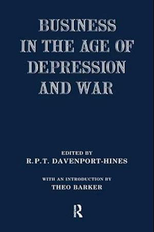 Business in the Age of Depression and War