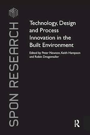 Technology, Design and Process Innovation in the Built Environment