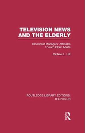 Television News and the Elderly