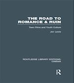 The Road to Romance and Ruin