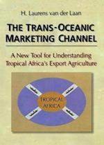 The Trans-Oceanic Marketing Channel