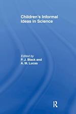 Children's Informal Ideas in Science