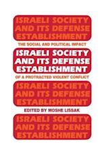 Israeli Society and Its Defense Establishment