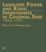 Landlord Power and Rural Indebtedness in Colonial Sind