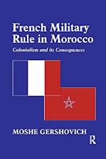 French Military Rule in Morocco