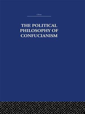 The Political Philosophy of Confucianism