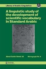 A linguistic study of the development of scientific vocabulary in Standard Arabic