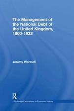 The Management of the National Debt of the United Kingdom 1900-1932
