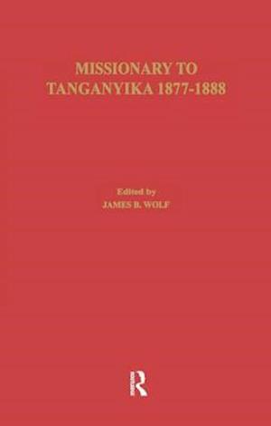 Missionary of Tanganyika 1877-1888