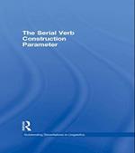 The Serial Verb Construction Parameter