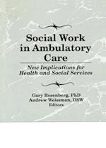 Social Work in Ambulatory Care