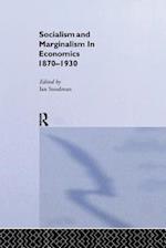 Socialism & Marginalism in Economics 1870 - 1930