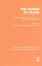 The Power of Place (RLE Social & Cultural Geography)