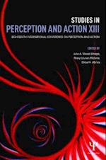 Studies in Perception and Action XIII