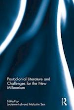 Postcolonial Literature and Challenges for the New Millennium