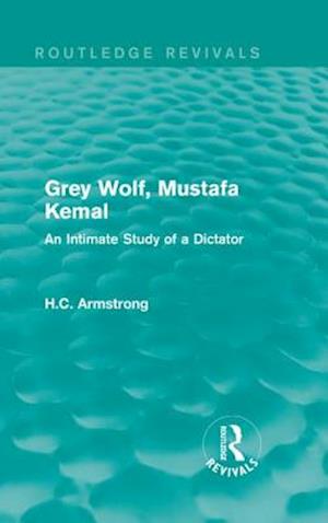 Grey Wolf-- Mustafa Kemal