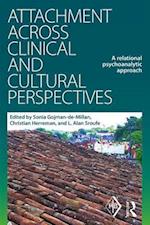 Attachment Across Clinical and Cultural Perspectives