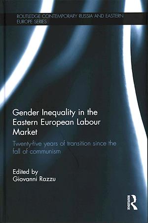 Gender Inequality in the Eastern European Labour Market