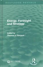 Energy, Foresight and Strategy