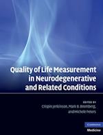 Quality of Life Measurement in Neurodegenerative and Related Conditions