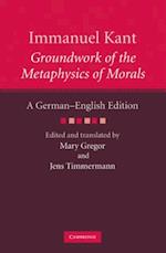 Immanuel Kant: Groundwork of the Metaphysics of Morals