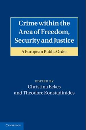 Crime within the Area of Freedom, Security and Justice