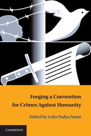 Forging a Convention for Crimes against Humanity