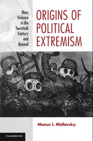 Origins of Political Extremism