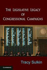Legislative Legacy of Congressional Campaigns