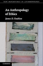 Anthropology of Ethics