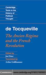 Tocqueville: The Ancien Regime and the French Revolution