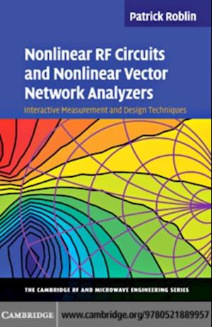 Nonlinear RF Circuits and Nonlinear Vector Network Analyzers