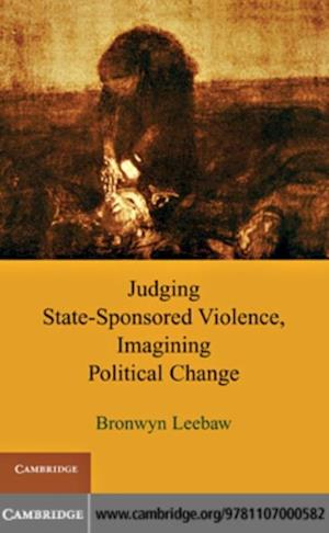 Judging State-Sponsored Violence, Imagining Political Change