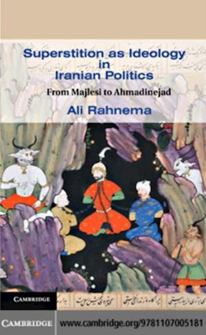 Superstition as Ideology in Iranian Politics